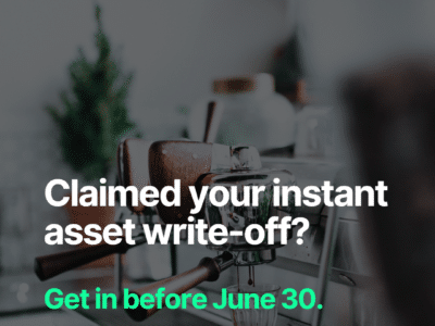 Claim the Instant Asset Write-off before June 30